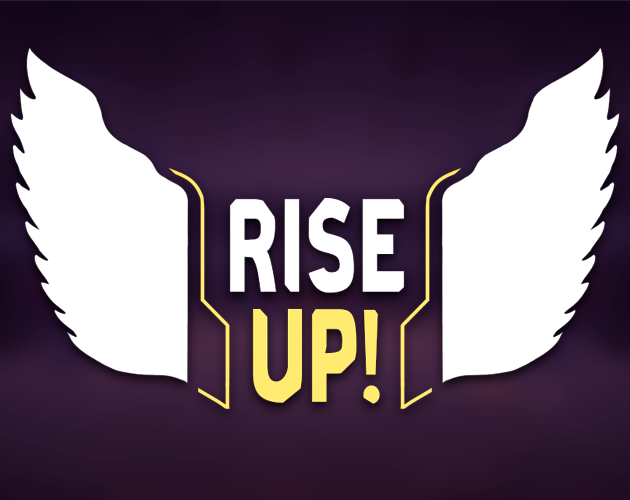 Games like Rise UP!