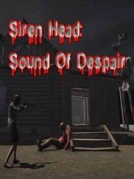 Games like Siren Head: Sound Of Despair