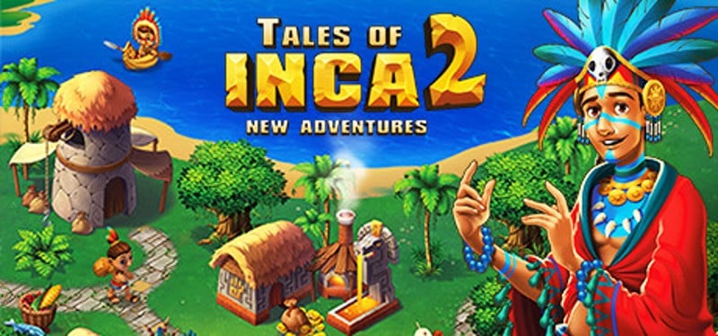 Tales of Inca 2 - New Adventures Game Cover