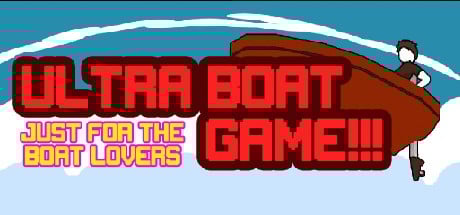 Games like Ultra Boat Game!!!