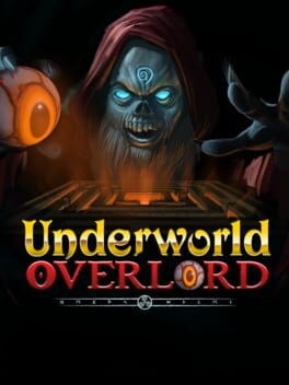 Games like Underworld Overlord