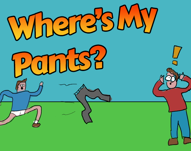 Games like Where's My Pants?