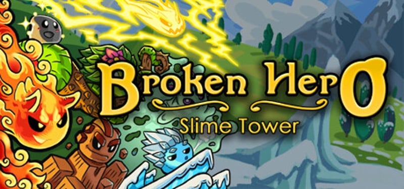 Broken Hero: Slime Tower Game Cover