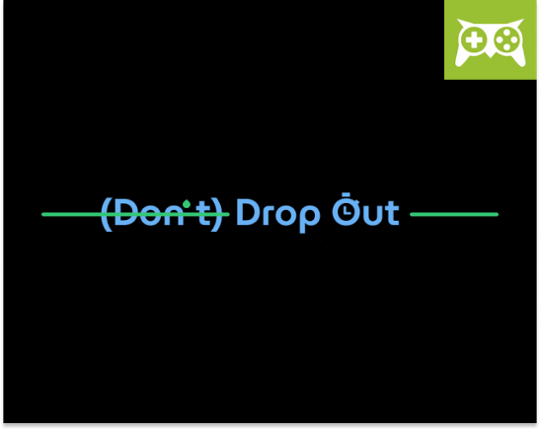 (Don´t) Drop Out Image