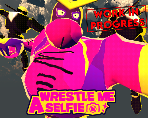 Games like WRESTLE ME A SELFIE