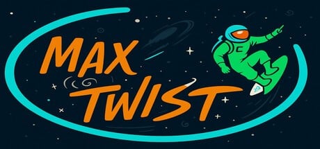 Games like Max Twist