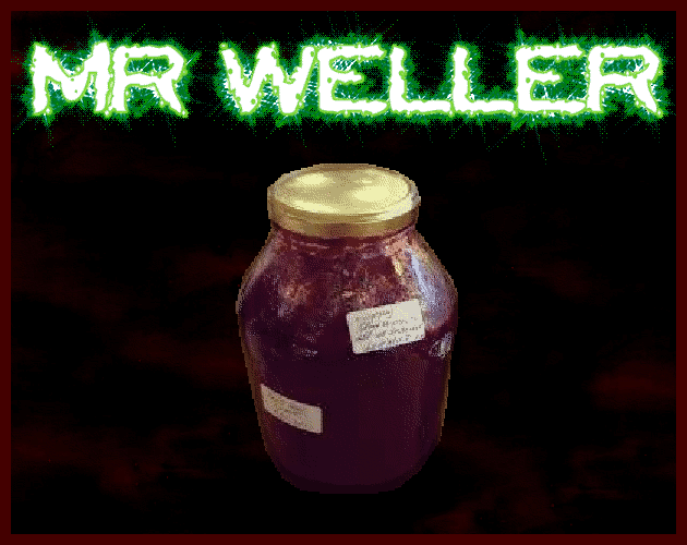 Games like Mr. Weller