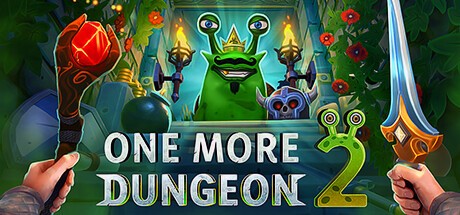 Games like One More Dungeon 2