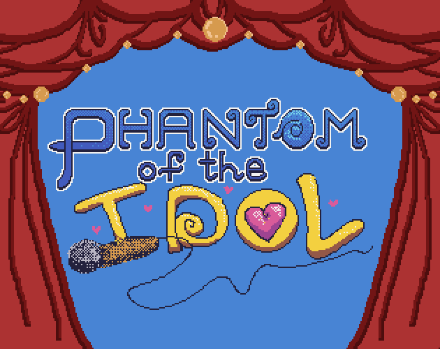 Games like Phantom of the Idol