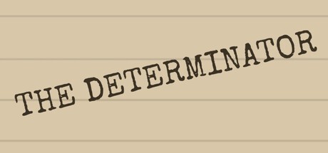 Games like The Determinator