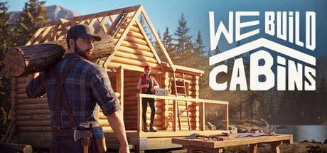 Games like We Build Cabins