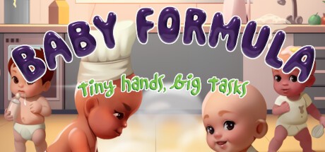 Games like Baby Formula: Tiny Hands, Big Tasks