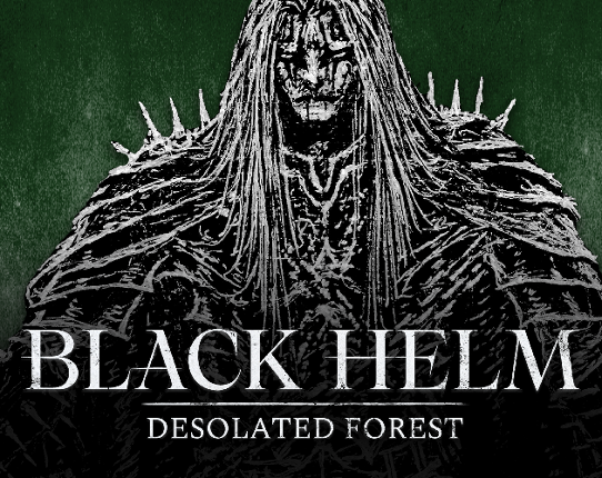 Black Helm - Desolated Forest Image
