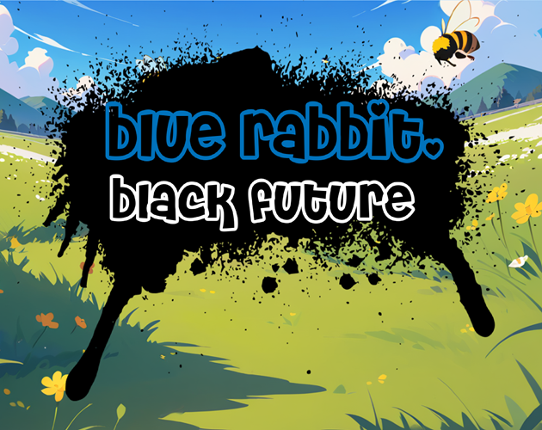 Blue Rabbit, Black Future Image