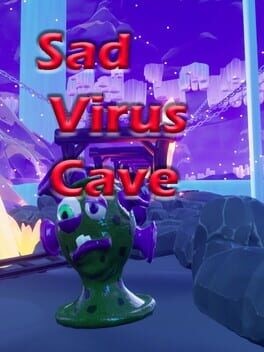Games like Sad Virus Cave