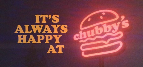 Games like It's Always Happy at Chubby's
