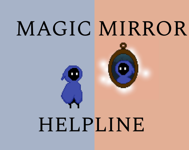 Games like Magic Mirror Helpline