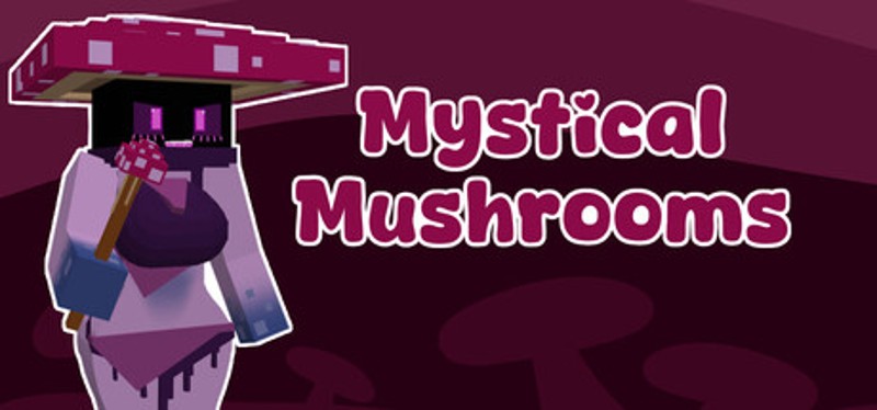 Mystical Mushrooms Image