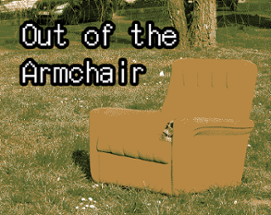 Out of the Armchair Image