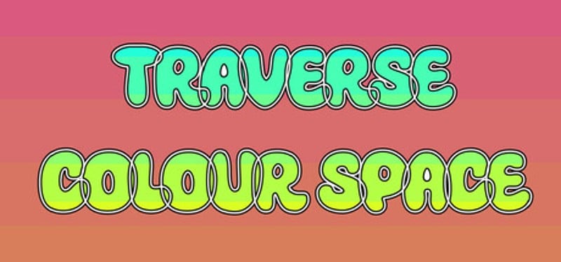 Traverse Colour Space Image
