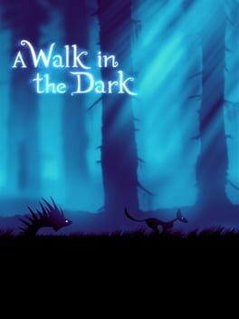 Games like A Walk in the Dark