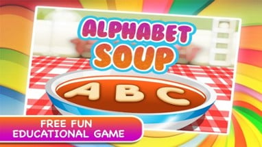 Alphabet Soup - Free Fun Educational Game Image