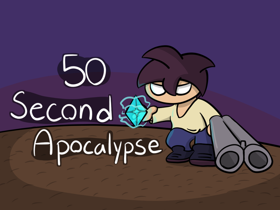 Games like 50 Second Apocalypse