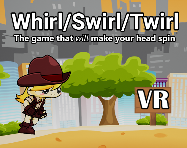 Games like Whirl/Swirl/Twirl VR
