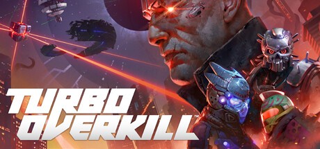 Games like Turbo Overkill