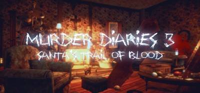 Murder Diaries 3: Santa's Trail of Blood Image