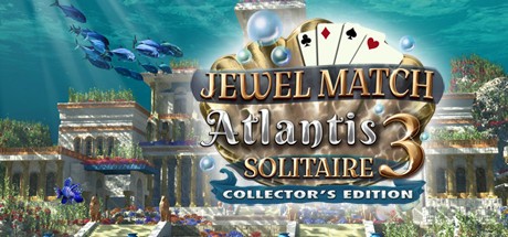 Games like Jewel Match Atlantis Solitaire 3: Collector's Edition