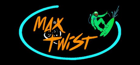 Games like Max Twist