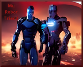 My Robot Friend Image