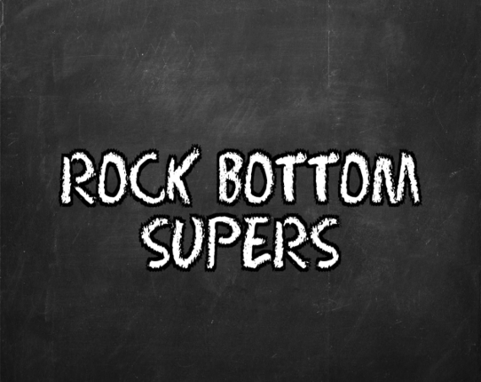 Rock Bottom Supers Image