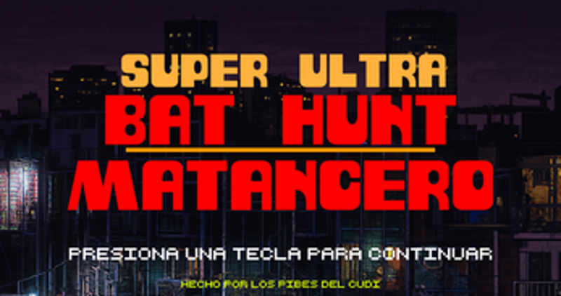 Super Ultra Bat Hunt Matancero Image