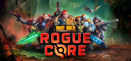 Games like Deep Rock Galactic: Rogue Core