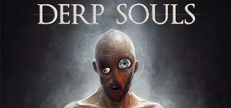 Games like DERP SOULS