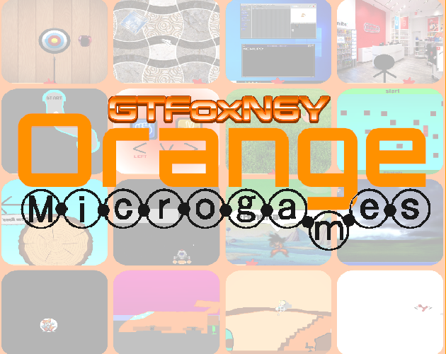 Games like GTFoxN6Y Orange Microgame$