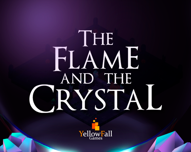 Games like The Flame and the Crystal