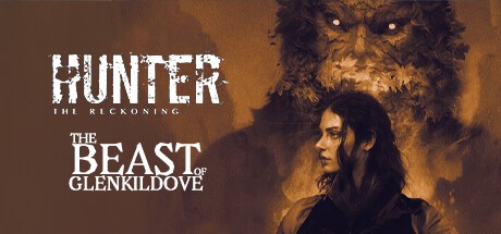 Games like Hunter: The Reckoning — The Beast of Glenkildove