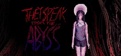 Games like They Speak From The Abyss