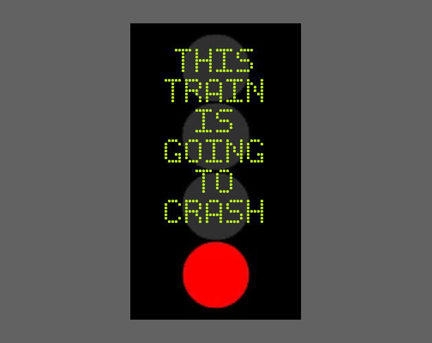 Games like This Train is Going to Crash