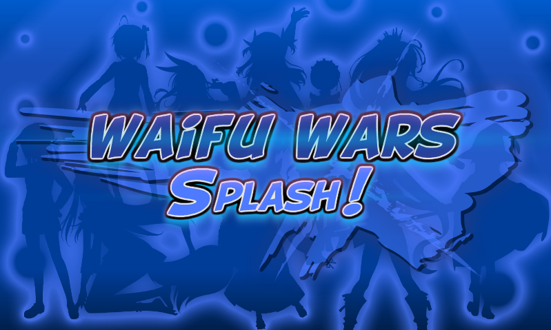 Games like Waifu Wars Splash