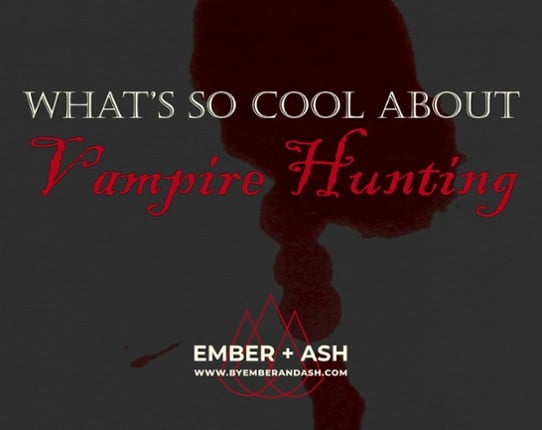 What's So Cool About Vampire Hunting Game Cover