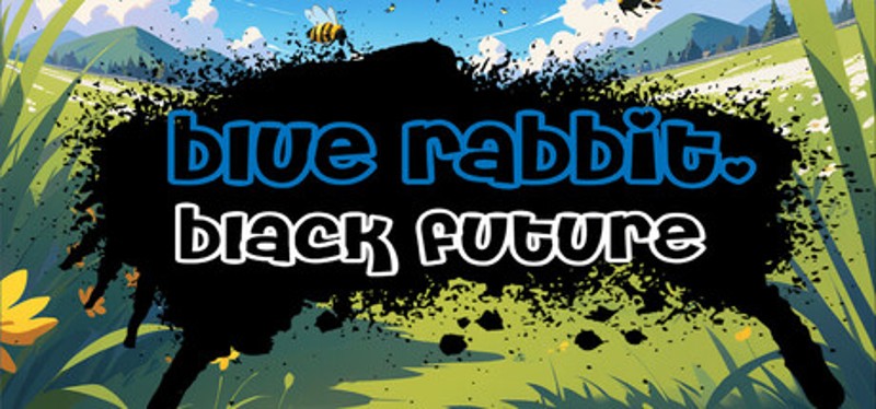 Blue Rabbit, Black Future Image