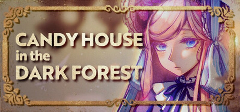 CANDY HOUSE in the DARK FOREST Image