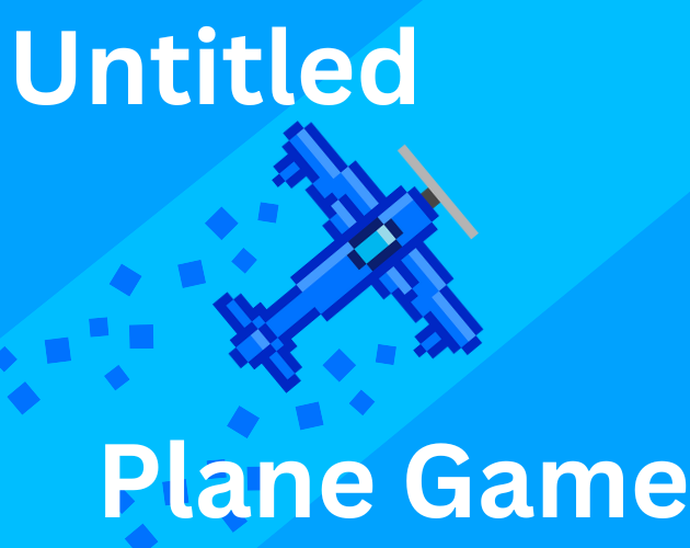 Games like Untitled Plane Game