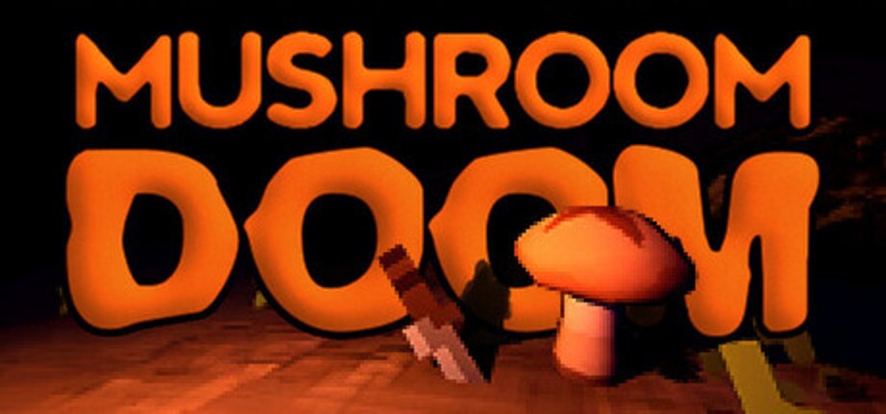Mushroom Doom Image