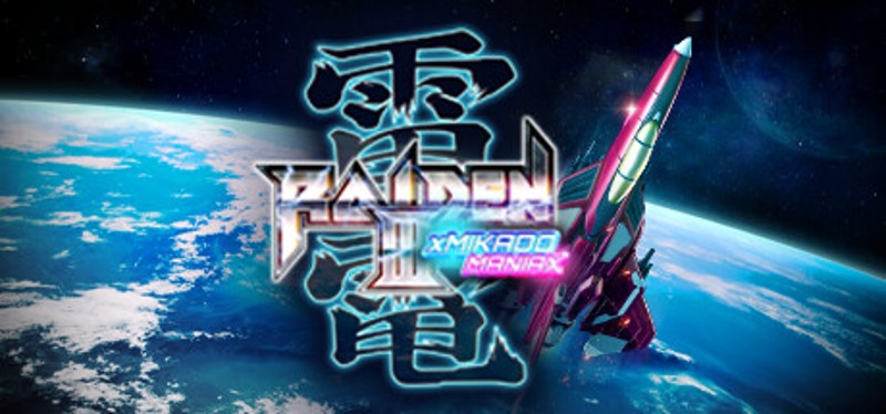 Raiden III x MIKADO MANIAX Image