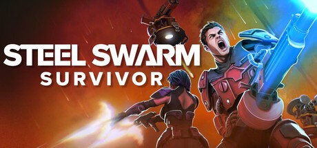 Games like Steel Swarm: SURVIVOR